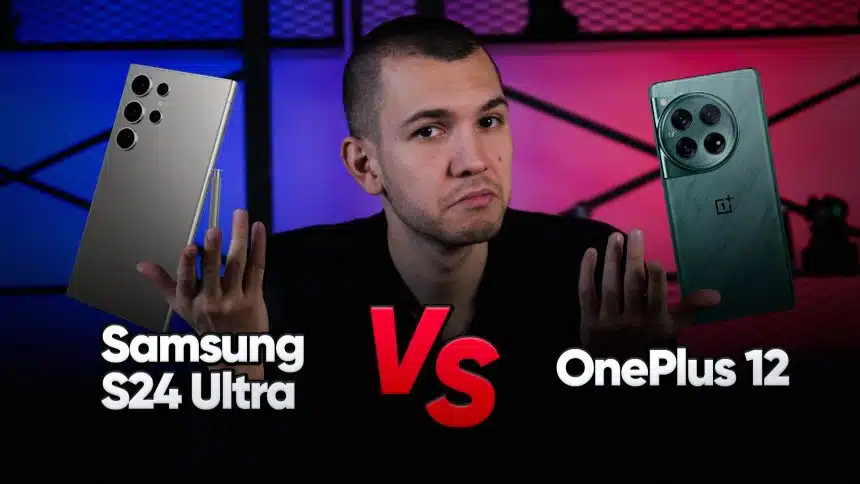 Samsung S24 Ultra Vs OnePlus12 | Samsung S24 Katili Mi?